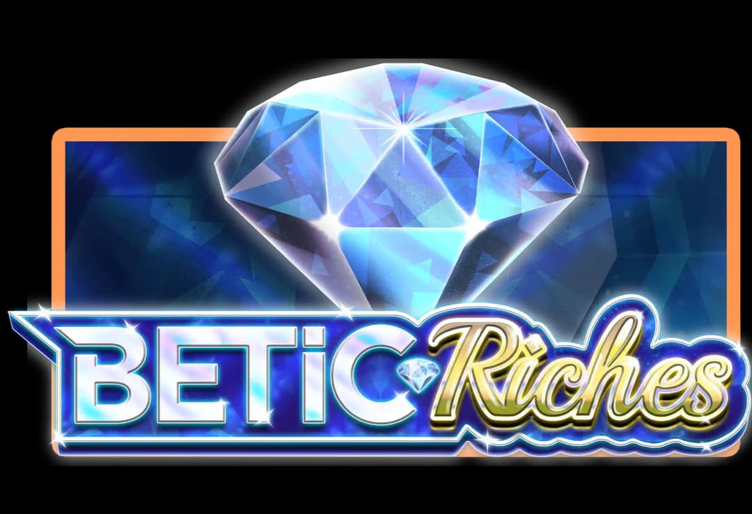 betic riches